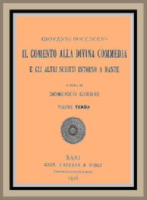 [Gutenberg 47566] • Il Comento alla Divina Commedia, e gli altri scritti intorno a Dante, vol. 3